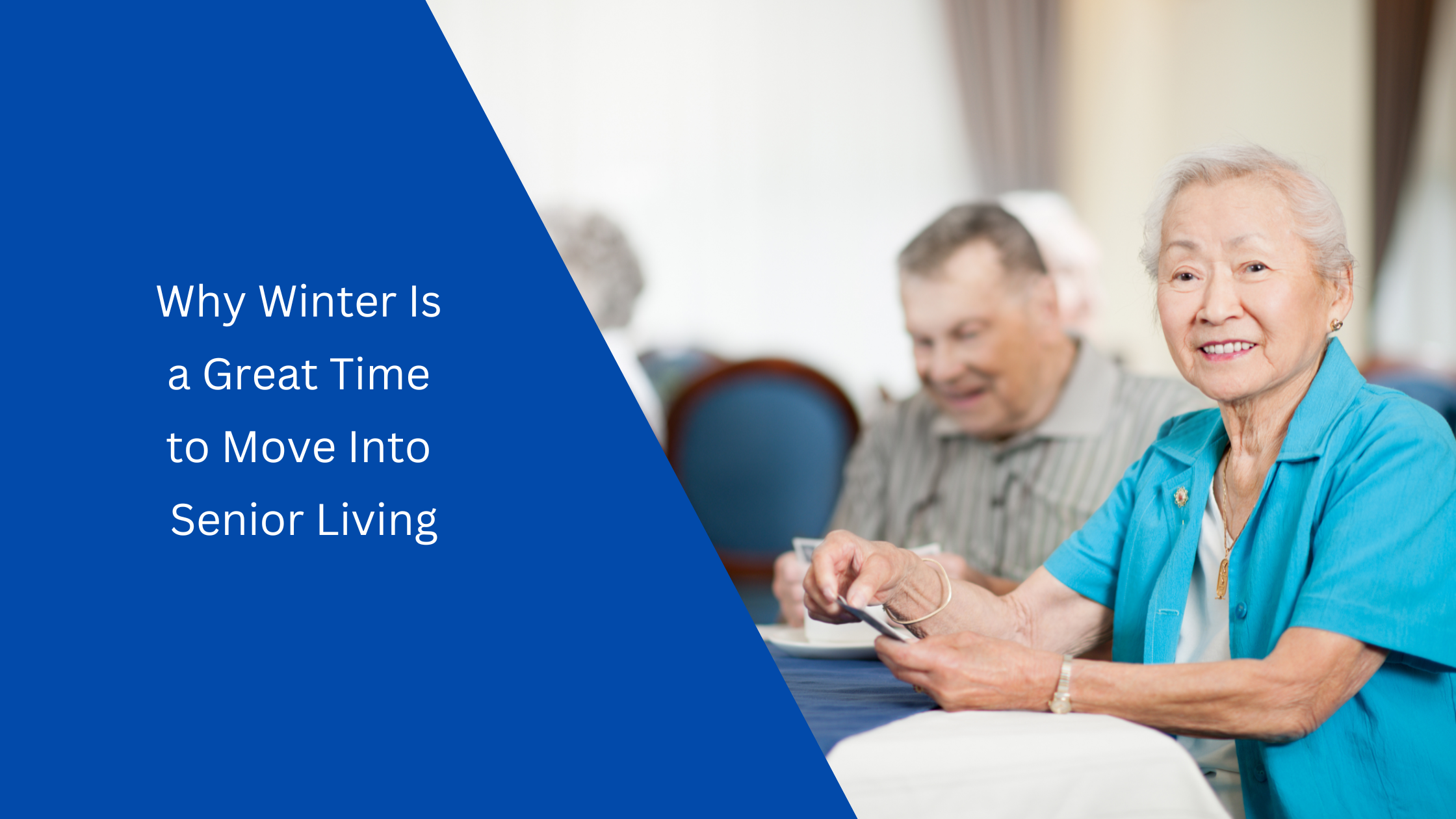 Why Winter Is a Great Time to Move Into Senior Living